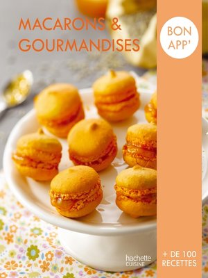 cover image of Macarons et gourmandises